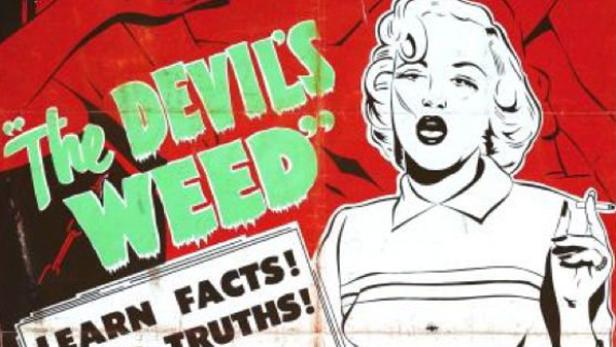 "Des Teufels Gras" - Anti-Kiffer-Kampagnen von anno dazumal