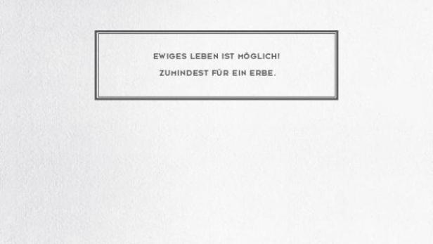 Eine Anzeige von Gutmann Private Bankers mit dem Slogan „Ewiges Leben ist möglich! Zumindest für ein Erbe.“.