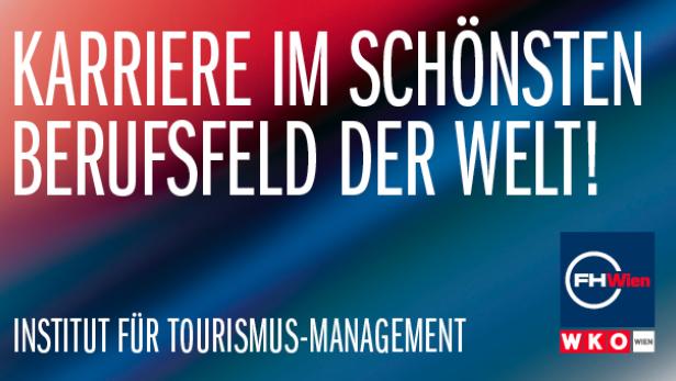 Karriere im Tourismus-Management der FH Wien und WKO Wien.