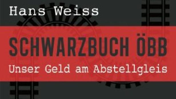 Das Cover des Buches „Schwarzbuch ÖBB“ von Hans Weiss zeigt Zahnräder und einen roten Balken.