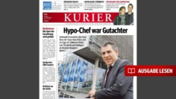 Die Titelseite der Zeitung „Kurier“ mit der Schlagzeile „Hypo-Chef war Gutachter“.