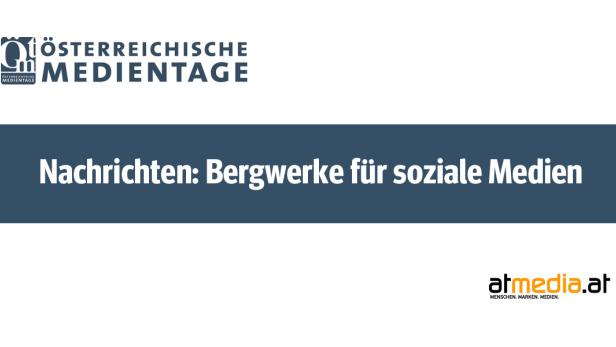 Logo der Österreichischen Medientage mit dem Titel „Nachrichten: Bergwerke für soziale Medien“.