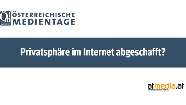 Das Logo der Österreichischen Medientage mit der Frage „Privatsphäre im Internet abgeschafft?“.