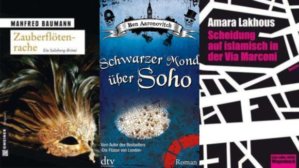 Manfred Baumann: "Zauberflötenrache", Ben Aaronovitch: "Schwarzer Mond über Soho" und A. Lakhous: "Schei­dung auf islamisch in der Via Marconi" (v.l.n.r.)