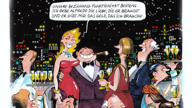 Karikatur einer Partygesellschaft mit Champagner und dem Zitat: „Unsere Beziehung funktioniert bestens. Ich gebe Alfredo die Liebe, die er braucht und er gibt mir das Geld, das ich brauche.“.