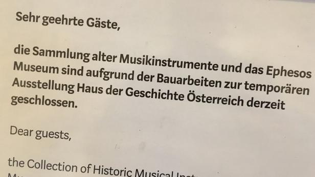 Hinweis für die Besucher des Weltmuseums: &quot;temporäre Ausstellung Haus der Geschichte Österreich&quot;