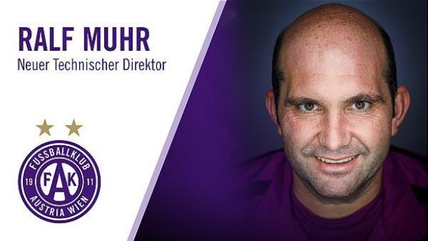 Austria Wien: Ralf Muhr neuer Technischer Direktor 