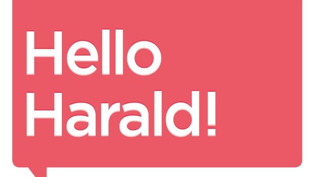 In einer roten Sprechblase steht „Hello Harald!“.