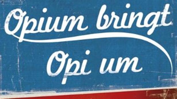 "Opium bringt Opi um": Kuriose Buchtitel