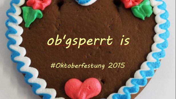 Lebkuchenherz mit der Aufschrift „ob’gsparrt is“ für das Oktoberfest 2015.