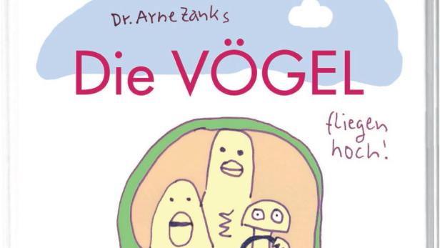 Arne Zanks erster Comic-Band: "Die Vögel – fliegen hoch!"