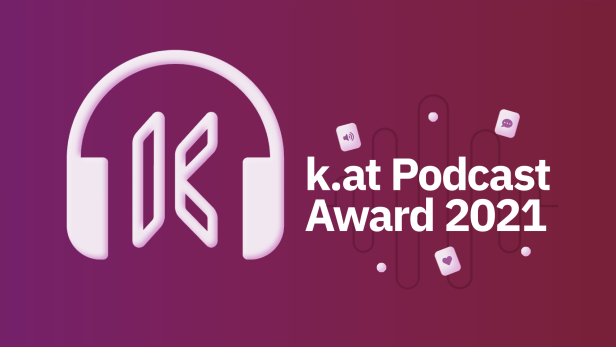 Die Einreichfrist für den ersten k.at Podcast Award läuft ab sofort!