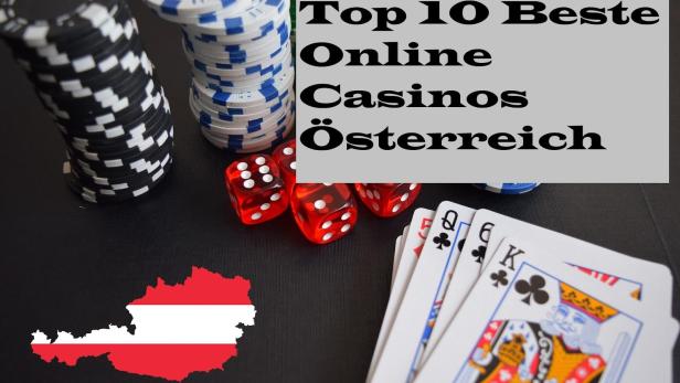 Top 10 Beste Online Casinos Österreich - Mit exklusivem Bonus