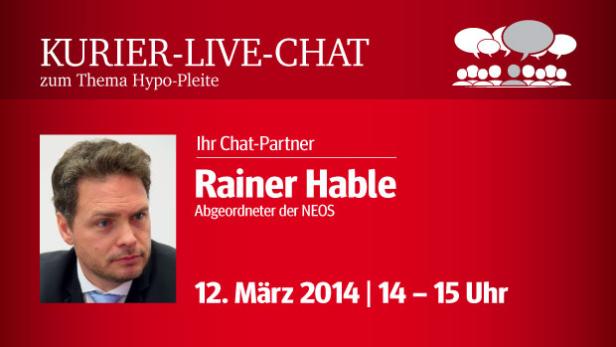 Ankündigung für einen KURIER-Live-Chat mit Rainer Hable zum Thema Hypo-Pleite am 12. März 2014.