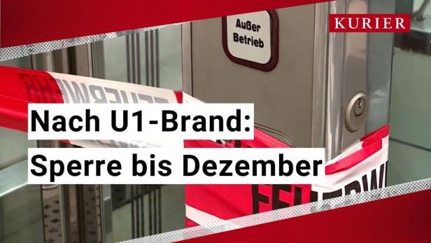 Nach Brand in der U1: Sperre dauert noch bis Dezember