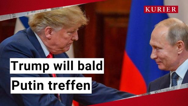 Donald Trump will bald Wladimir Putin treffen