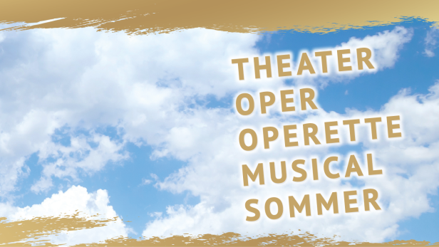 Stars, Highlights und Höhepunkte des Sommertheaters live erleben!