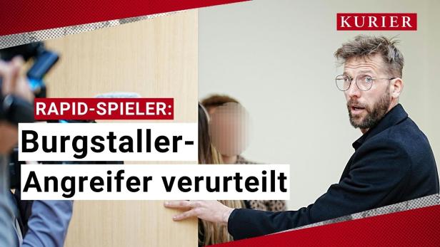 Angriff auf Burgstaller: 16 Monate Haft für 23-Jährigen