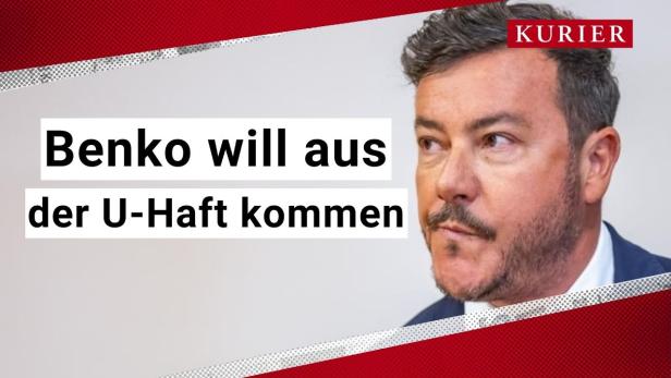 Benko will aus der U-Haft kommen