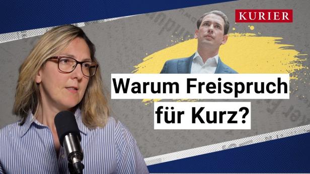 Freispruch für Ex-Kanzler Kurz: Wie kam es dazu?