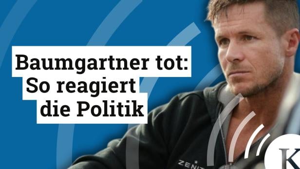 Baumgartner tot: So reagiert die Politik