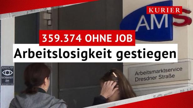 Arbeitslosigkeit in Österreich gestiegen: 359.374 ohne Job