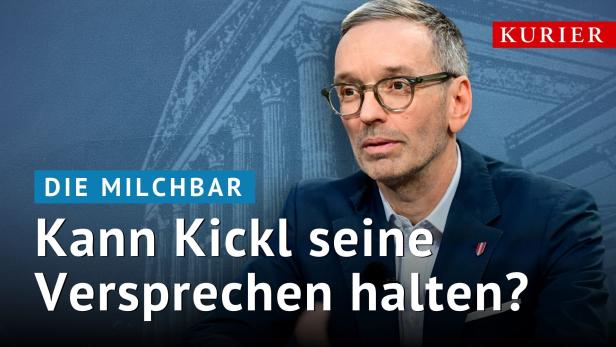 Kann Kickl seine Versprechen halten?