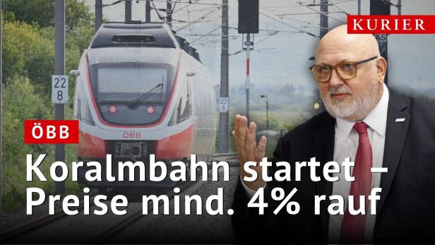 Koralmbahn startet - Preise mind. 4% rauf