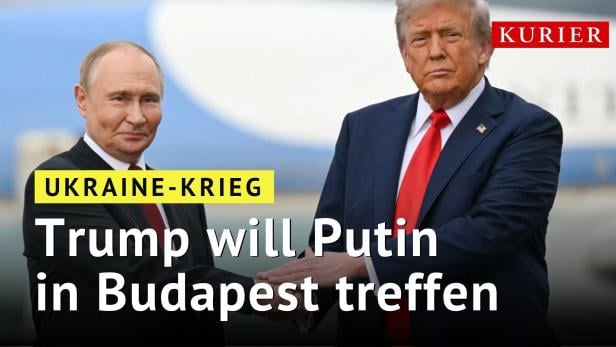 Ukraine-Krieg: Trump will Putin in Budapest treffen