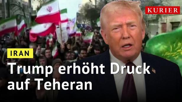 Trump erhöht Druck auf Teheran: "Der Iran will verhandeln"