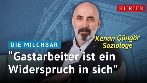 Soziologe Güngör: "Gastarbeiter ist ein Widerspruch in sich"
