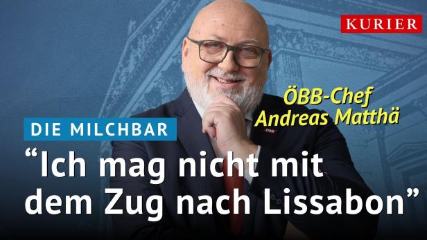 ÖBB-Chef Matthä: "Ich mag auch nicht nach Lissabon mit dem Zug"