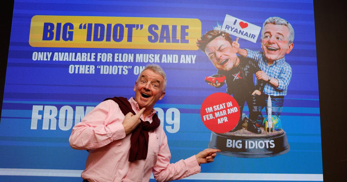   Idioten - Angebot : Ryanair - Chef nutzt Streit mit Elon Musk als Werbeaktion
