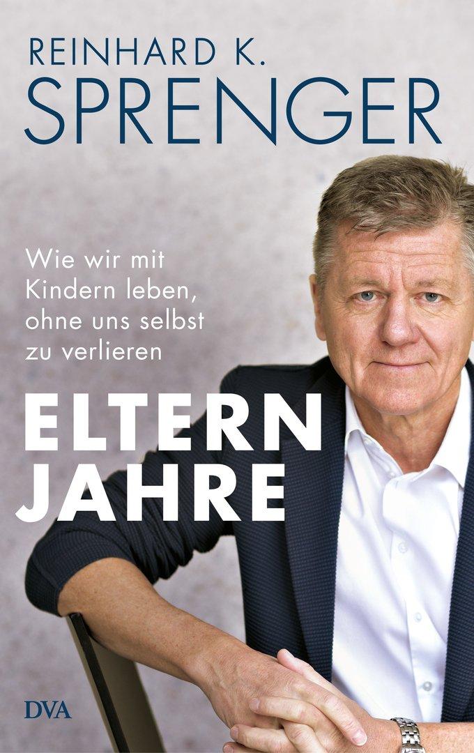 Reinhard K. Sprenger, Management-Coach und Autor, bringt ein neues Buch raus: „Elternjahre“