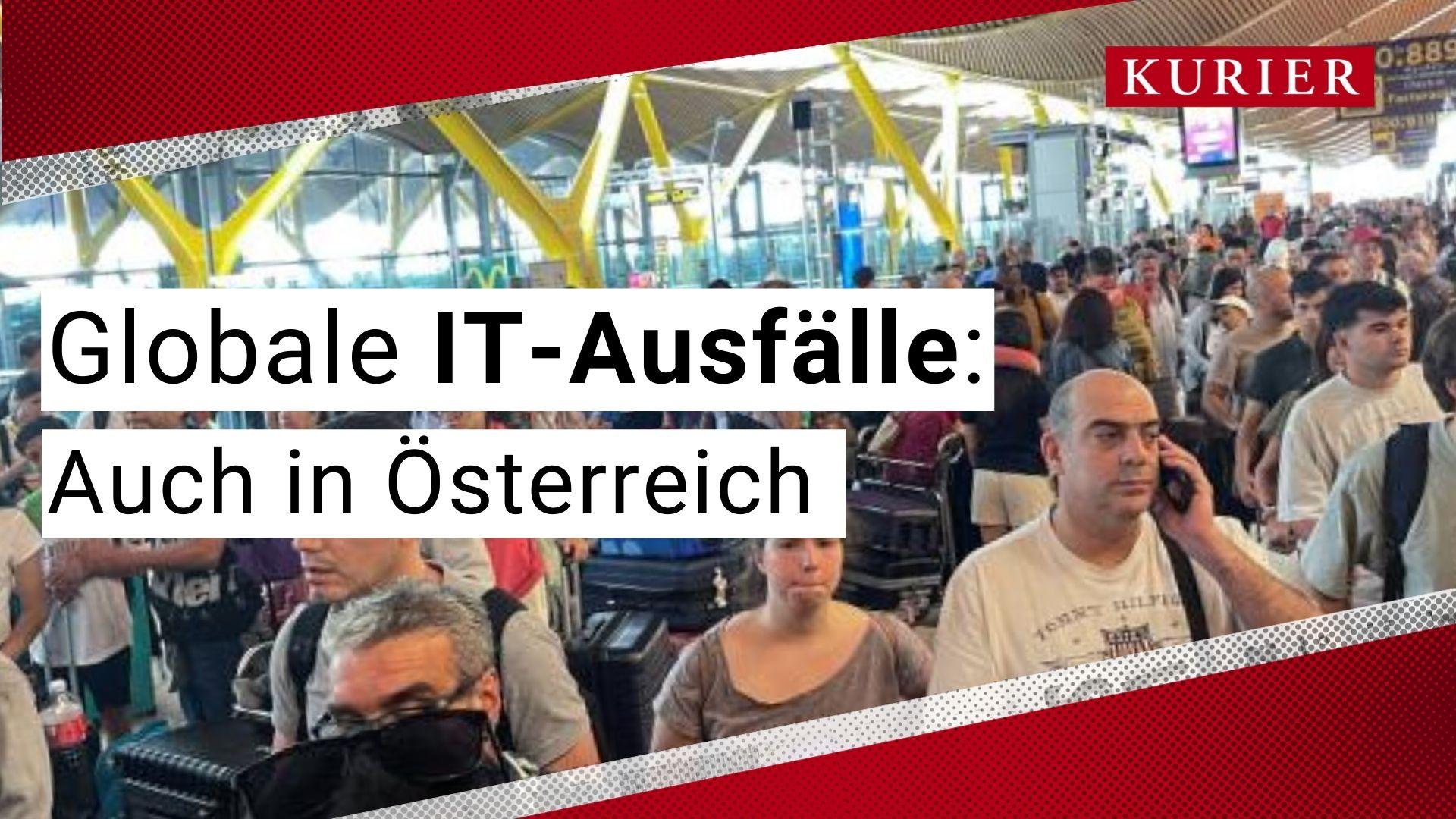 Globaler IT-Ausfall, auch in Österreich: Spitäler und Flughäfen betroffen